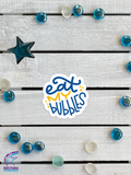 <span style="color: #0099CC;">Eat My Bubbles</span> Decals</span>