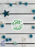 <span style="color: #0099CC;">Eat My Bubbles</span> Decals</span>