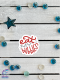 <span style="color: #0099CC;">Eat My Bubbles</span> Decals</span>