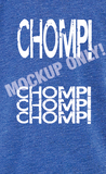 Optional 'CHOMP!' and 'CHOMP 3 times stacked' logos in white on heather Royal Blue shirt.